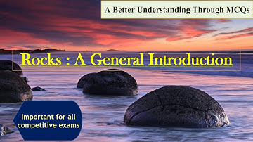 MCQs related to Rocks. चट्टान के प्रकार । Important for all exams .