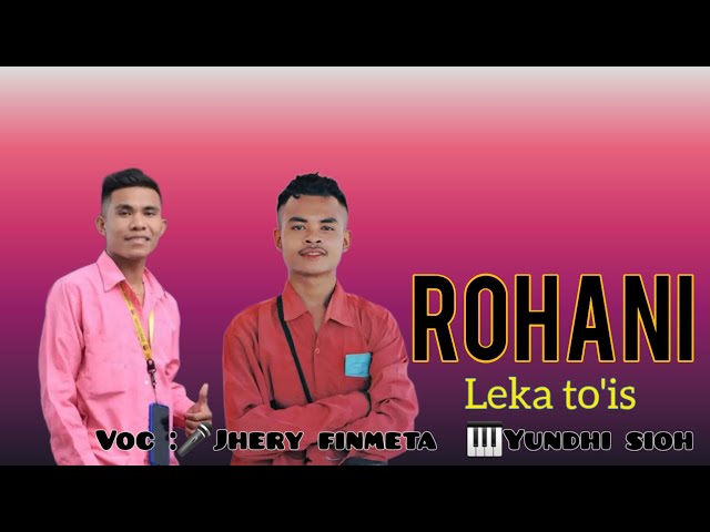 Timor rohani -Leka To'is __voc:🎤 Jhery Finmeta u0026 🎹Yundhi sioh Terbaru2023 class=