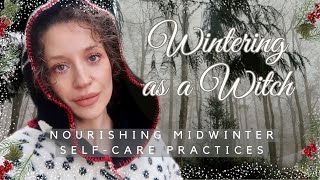 A WITCHS WINTER | WINTERING WITH SELF-CARE & SHADOW WORK PRACTICES + REFLECTIONS AHEAD OF NEW YEAR
