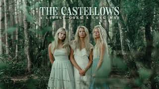 The Castellows - A Little Goes A Long Way (Audio)