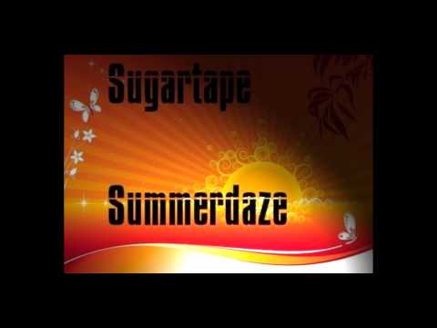 Sugartape - Summerdaze (vocal mix)