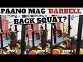 TOP 5 TIPS 👌 KUNG PAANO MAG BARBELL BACK &quot;SQUAT&quot; 🏋 | MGA TECHNIQUES PARA LUMAKAS AT MAG PROGRESS!!!