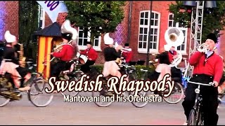 ❤♫ Mantovani - Swedish Rhapsody 瑞典狂想曲