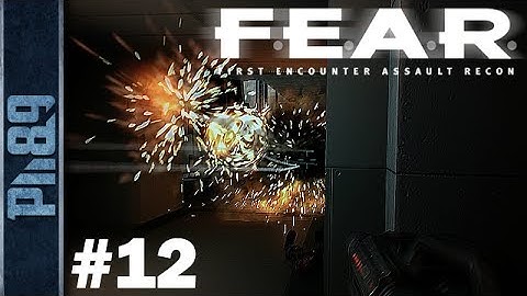 FEAR Gameplay Walkthrough Part #12 - Interval 06 pt2 - Interception: Unauthorized Personnel