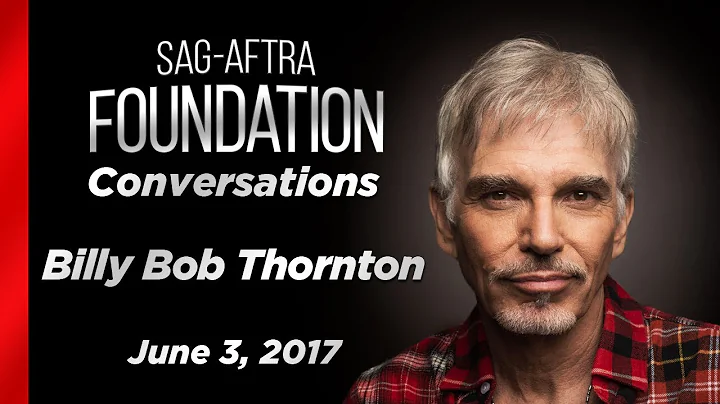 Billy Bob Thornton Career Retrospective | SAG-AFTR...