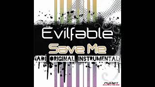 EvilFable - Save Me (Dagma Radio Edit) (Adi Original Instrumental)