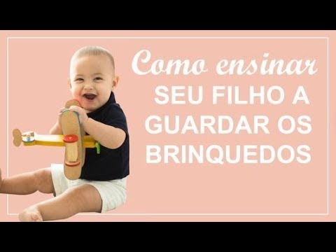 Vídeo: Como Ensinar Uma Criança A Cuidar De Brinquedos