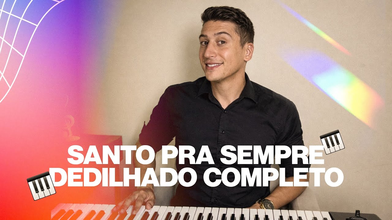 Como tocar SANTO PRA SEMPRE no teclado ( DEDILHADO )