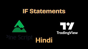 Pine Script | If Statements| Hindi