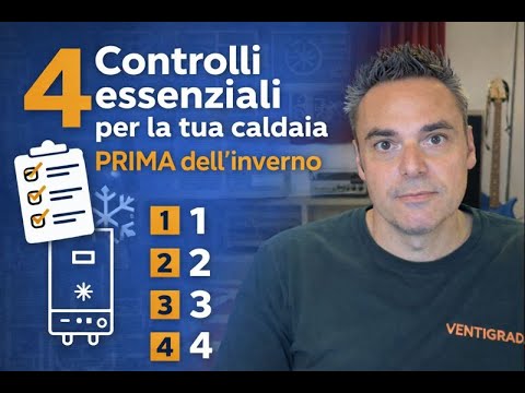 4 controlli essenziali per la tua caldaia