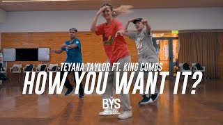HOW YOU WANT IT? - Teyana Taylor ft King Combs | Choreography by Denise de la Roche @BYSDANCECON2019