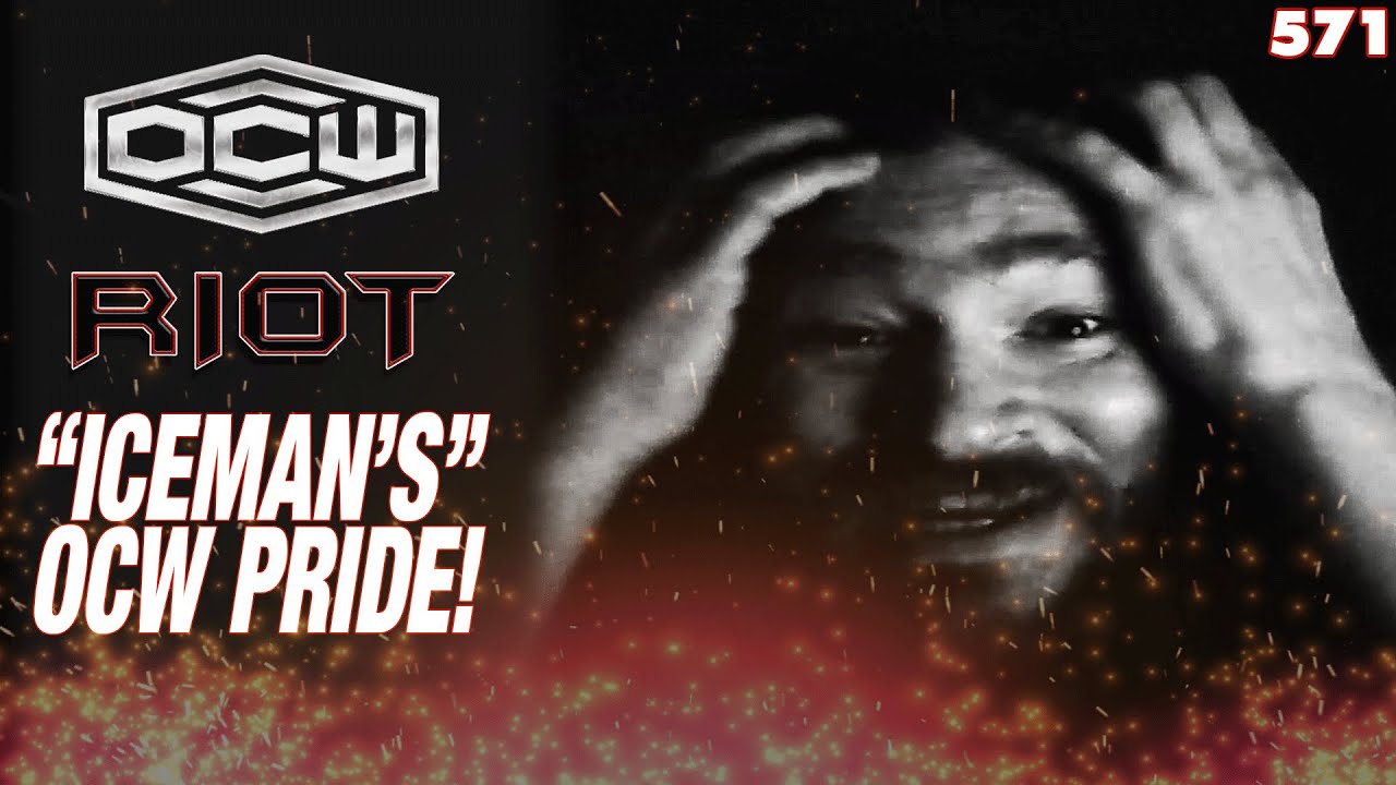 "ICEMAN'S" OCW Pride Promo! - OCWFED Riot 571