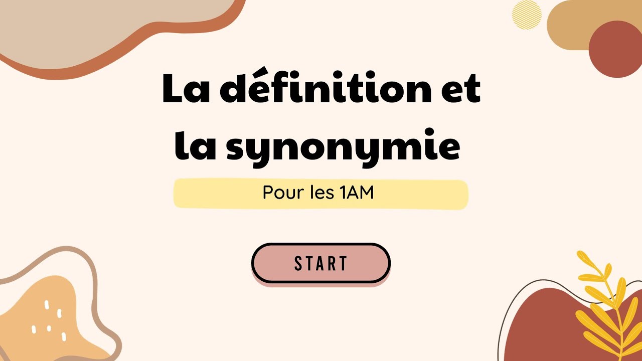 La définition et la synonymie pour les 1AM التعريف والمرادفات للسنة الاولى متوسط