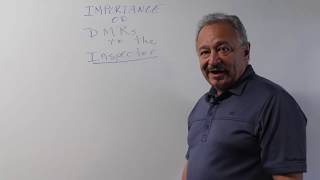 Whiteboard Discussion: The Importance of DMRs to the Inspector