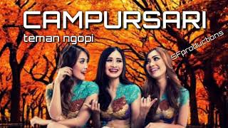 CAMPURSARI MEMANIK TERBARU