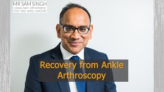 Recovery From Ankle Arthroscopy