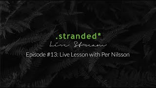 Episode #13: Live Lesson with Per Nilsson
