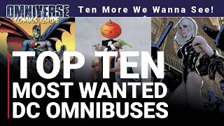 Top Ten Most-Wanted DC Comics Omnibus