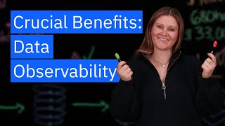 Benefits of Data Observability