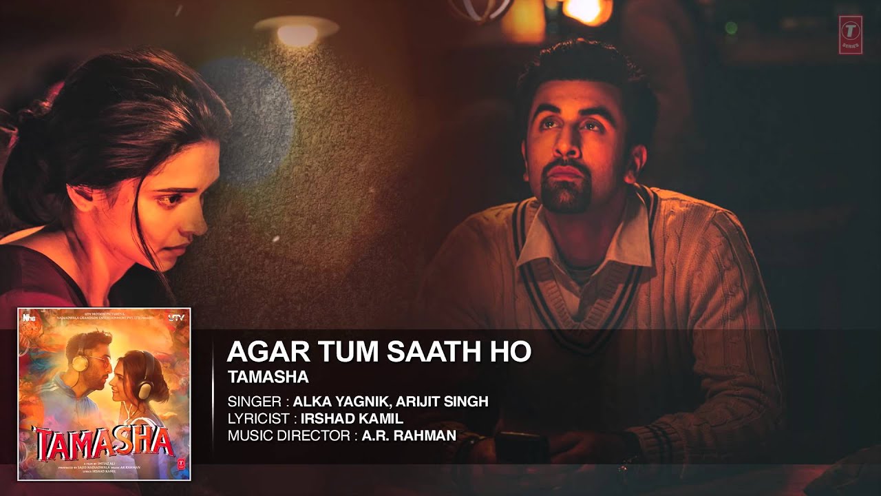 Agar Tum Saath Ho FULL AUDIO Song Tamasha Ranbir Kapoor, Deepika