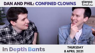 Confined Clowns: Dan and Phil Stereo Liveshow 04/08/21 (Audio Only)