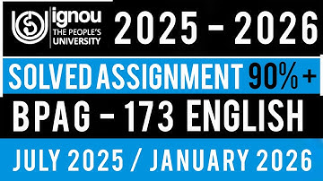 BPAG 173 SOLVED ASSIGNMENT 2025-26 | BPAG 173 SOLVED ASSIGNMENT 2025-26 IN ENGLISH | BPAG 173