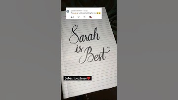 "Sarah is #best ❤️" #calligraphy #writing ✍️ #nameart #shorts #english #art #learn #lettering #name