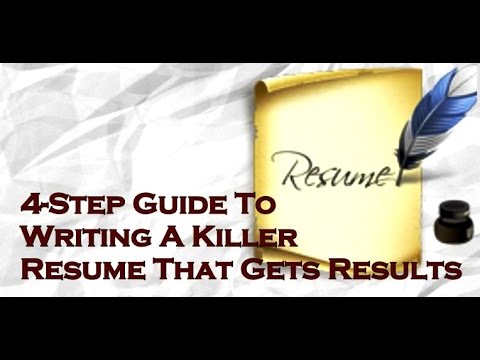 4 Step Guide To Writing A Killer Resume That Gets Results