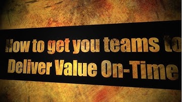 As C-level executive How do you get your development teams to deliver Value to Stakeholders On-Time?