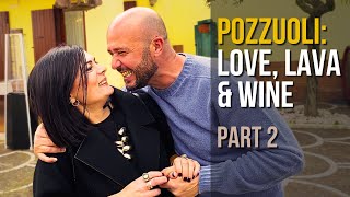 Pozzuoli: Love, Lava and Wine (Part Two) #volcano #wine #italy