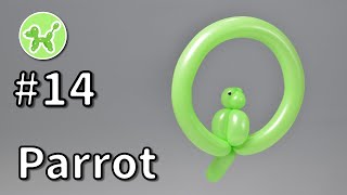 Parrot - Balloon Animals for Beginners #14 / バルーンアートの基本 #14 (オウム)