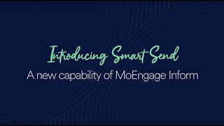 Introducing Smart Send: A new capability of MoEngage Inform