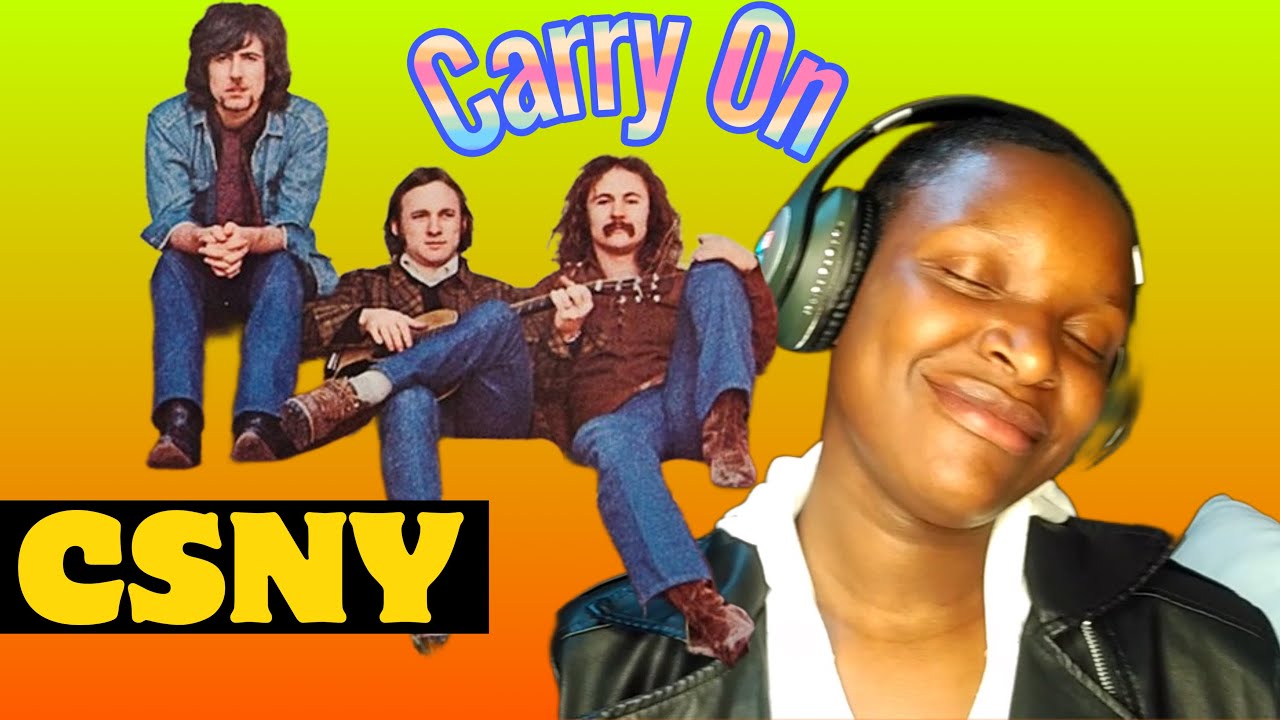 Crosby Stills Nash Carry On (reaction) csny carryon YouTube