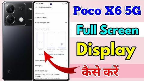 how to full screen display in poco x6 5g | poco x6 5g full screen display setting