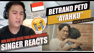 BETRAND PETO PUTRA ONSU - AYAHKU ( Official Music Video ) | SINGER REACTION