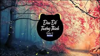 Đau Để Trưởng Thành Only C Ft Htrol Remix Vlog Thien