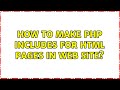 How to make php includes for html pages in web site? (2 Solutions!!)