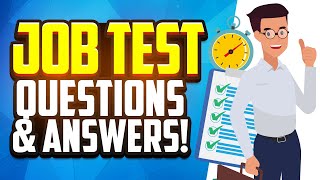 JOB TEST Questions & Answers! (How to PASS an EMPLOYMENT ASSESSMENT TEST!) Free Aptitude Tests!