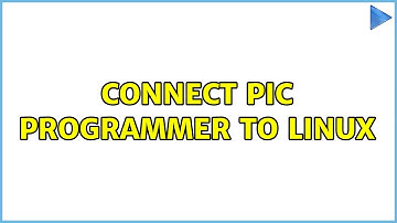 Connect PIC programmer to Linux