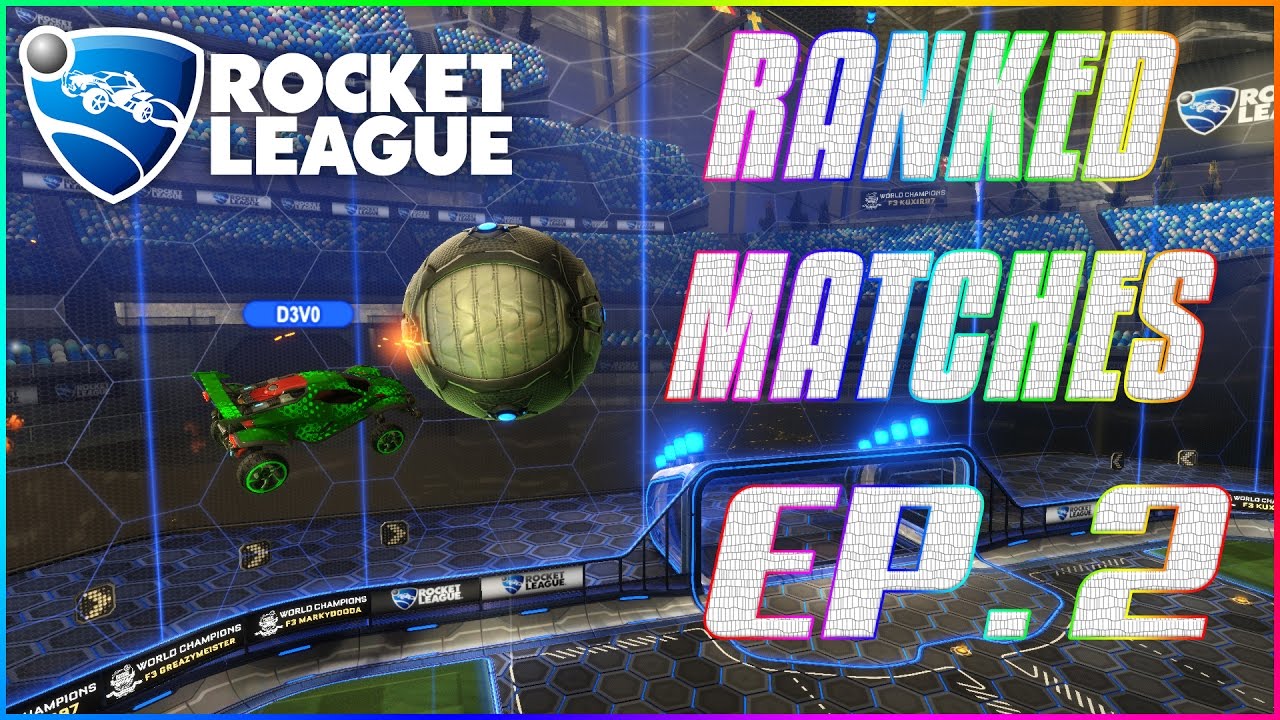 Rocket League || Insane 3v3 Ranked Matches Episode Two!! || Featuring ...