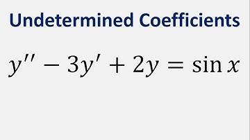 Differential Equation Undetermined Coefficients: y