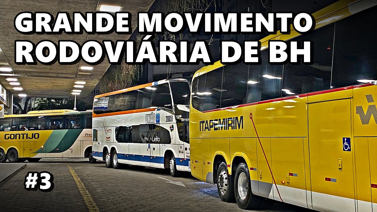 Rodoviária de BELO HORIZONTE Bombando no Feriadão!! FLUXO INTENSO #3