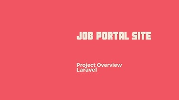 Job Portal | Overview | Laravel