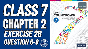 Countdown 7 Exercise 2B Question 6-9 | New countdown third edition | oxford | Math with Afshan