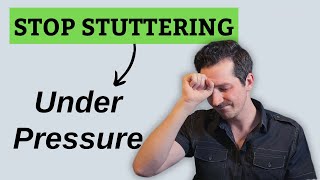 How to stop stuttering UNDER PRESSURE (The 'SSSH' Technique)