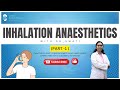 Inhalation Anaesthetics Learn Anesthesia By Dr Swati Dr Swati MD Anaesthesiology PGIMER 
