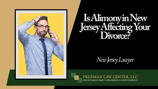New Jersey Divorce Lawyer Discusses Alimony