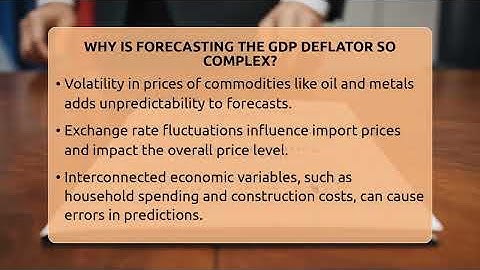 Why Is Forecasting The GDP Deflator So Complex? - Inflation Insight Channel