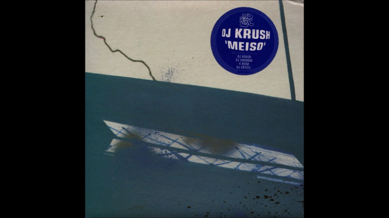 12”/ DJ Shadow Remix】DJ Krush / Meiso (Mo Wax) (MW042