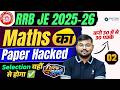 RRB JE 2025-26 | Maths Paper Hacked 02🔥| 30 Marks Selection Plan 💯 | Sahil sir